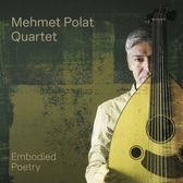 Mehmet Polat Quartet, Jazz, Folk, Klassiek band