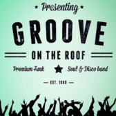 Groove On The Roof, Funk, Soul, Disco band
